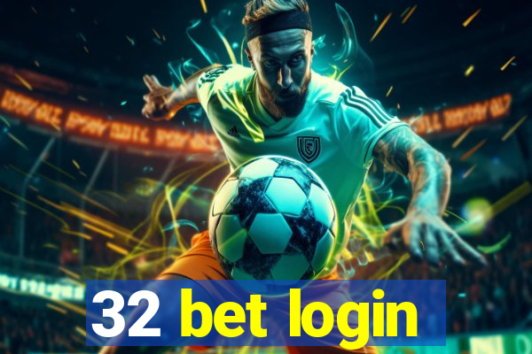 32 bet login